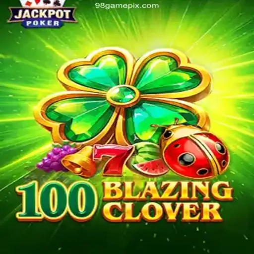 Dive into the World of 100BlazingClover: A Guide to Gaming Excellence